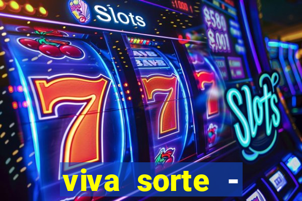 viva sorte - reclame aqui