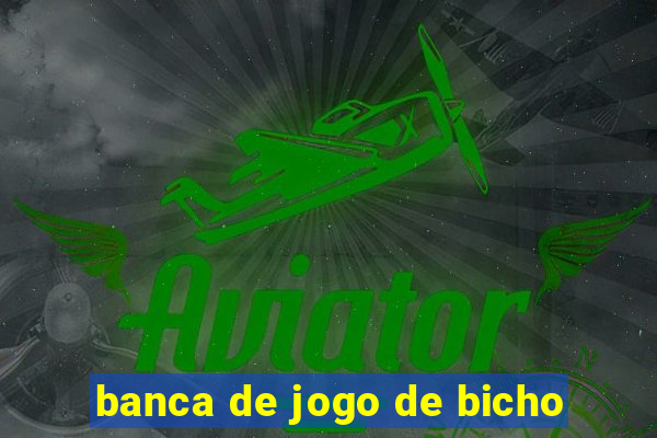 banca de jogo de bicho