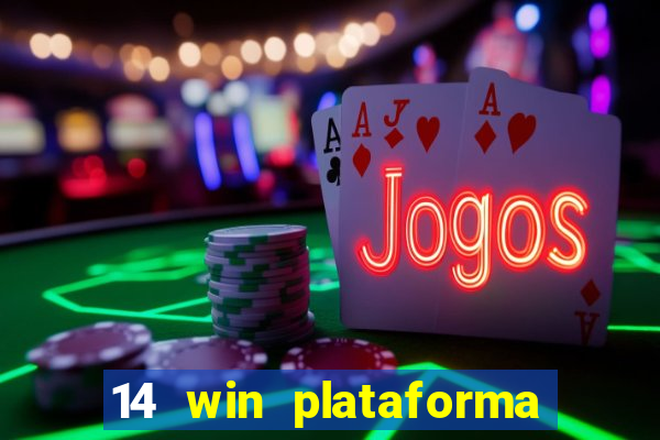 14 win plataforma de jogos