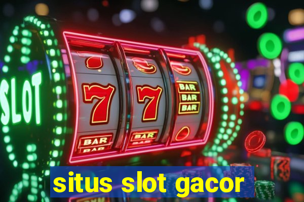 situs slot gacor