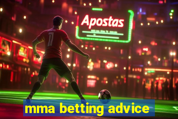 mma betting advice