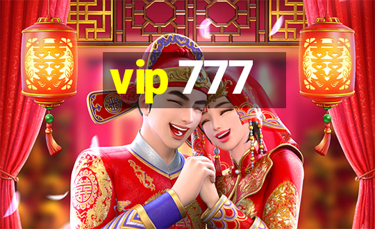 vip 777