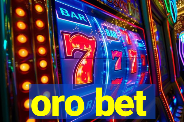 oro bet