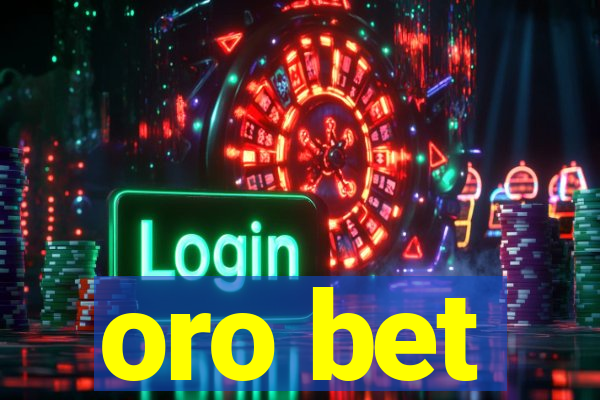 oro bet