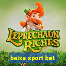 baixa sport bet