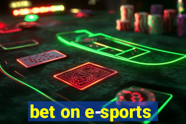 bet on e-sports