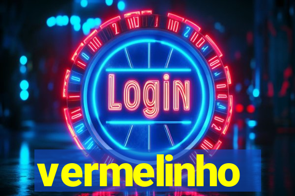 vermelinho