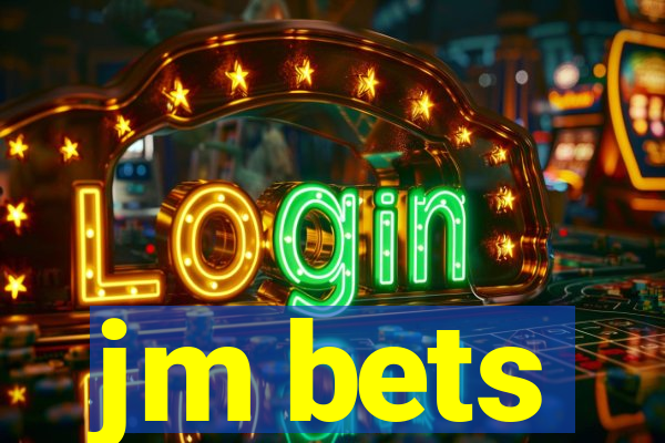 jm bets