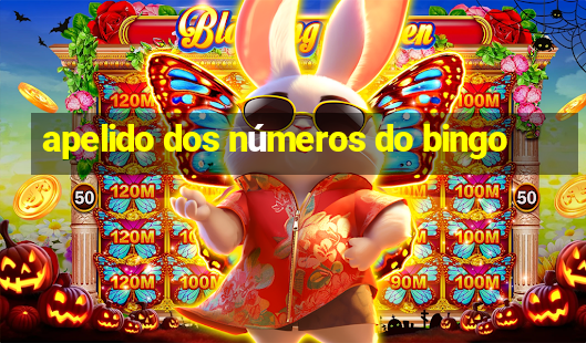 apelido dos números do bingo