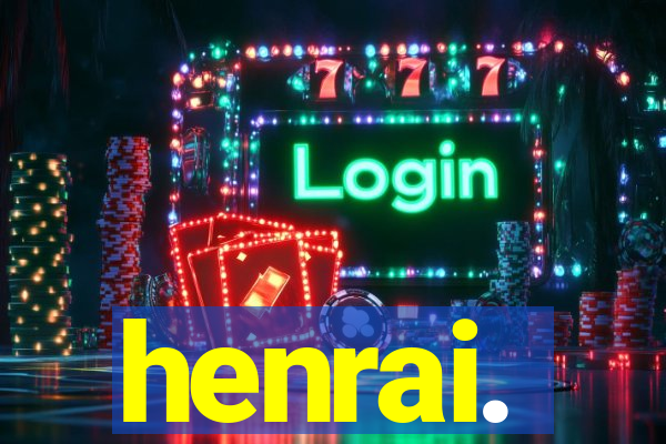 henrai.