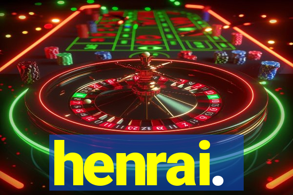 henrai.