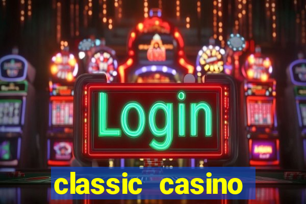 classic casino login page