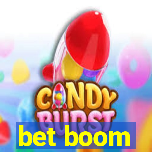 bet boom