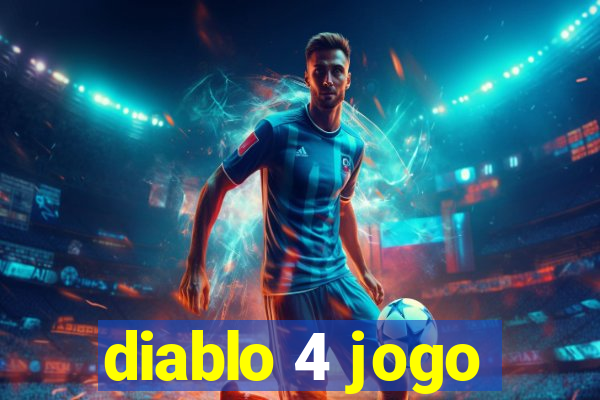 diablo 4 jogo