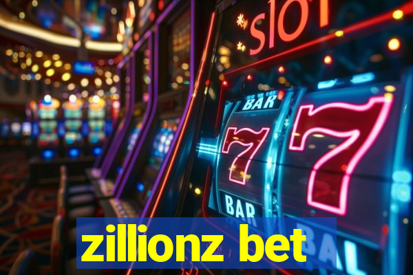 zillionz bet