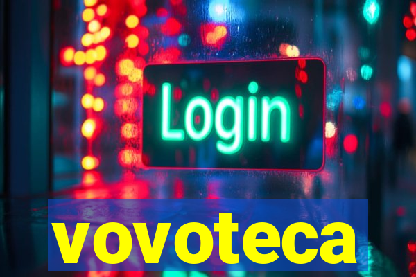 vovoteca