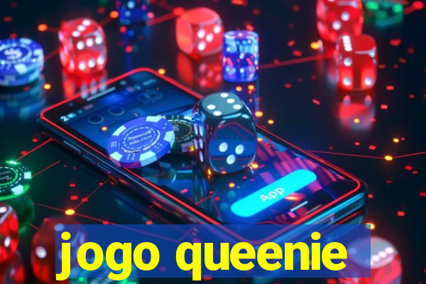 jogo queenie