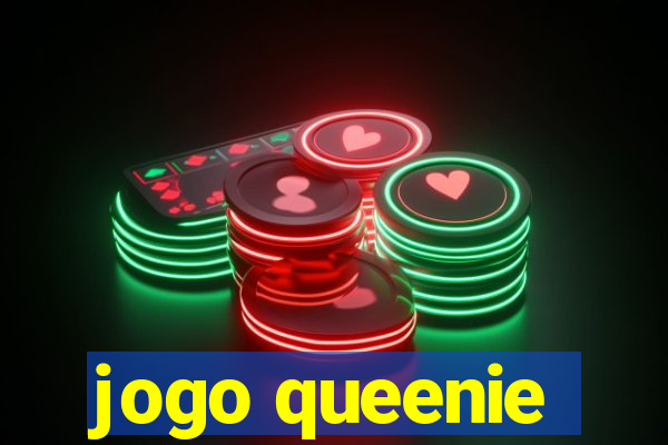 jogo queenie