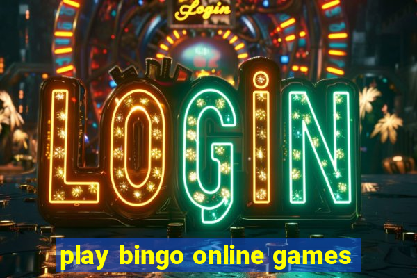 play bingo online games