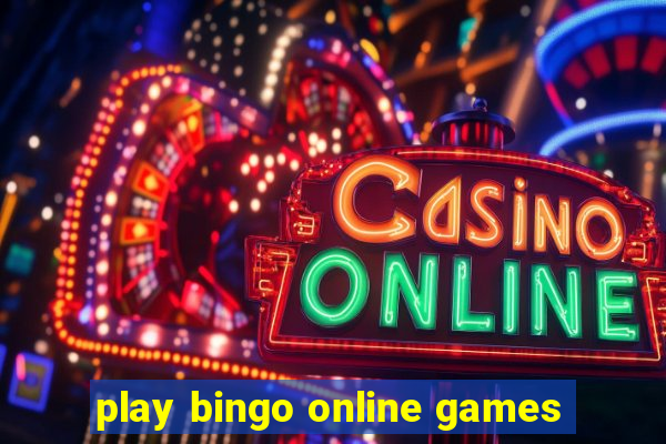 play bingo online games