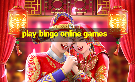 play bingo online games