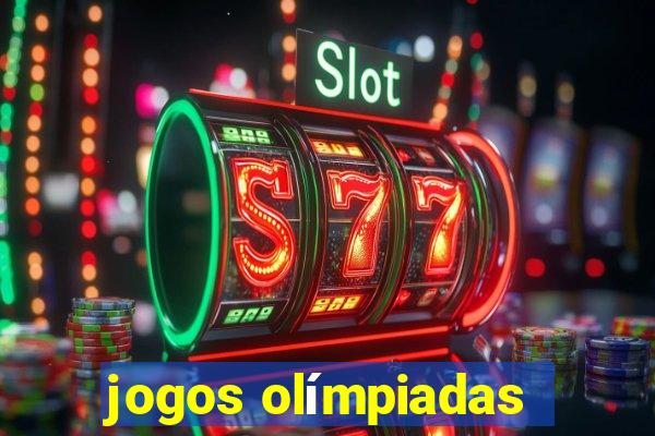 jogos olímpiadas