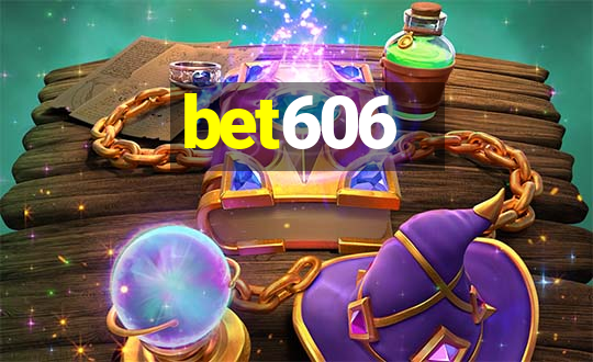 bet606