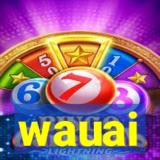 wauai