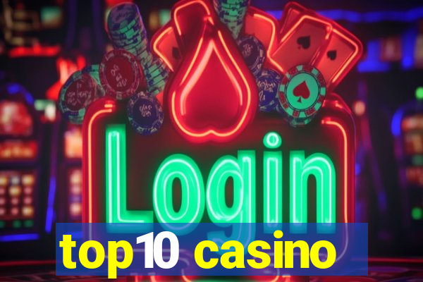 top10 casino