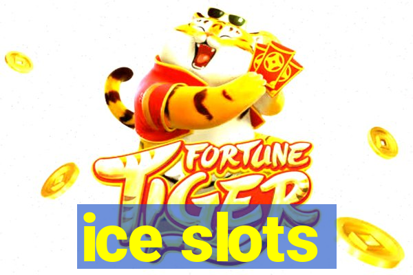 ice slots