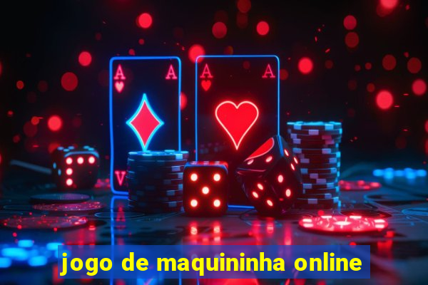 jogo de maquininha online