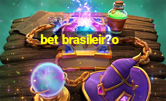 bet brasileir?o