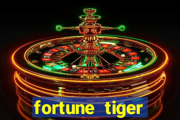 fortune tiger gratis teste