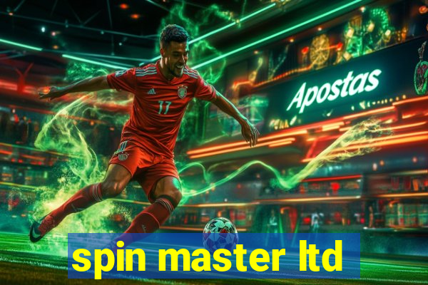 spin master ltd