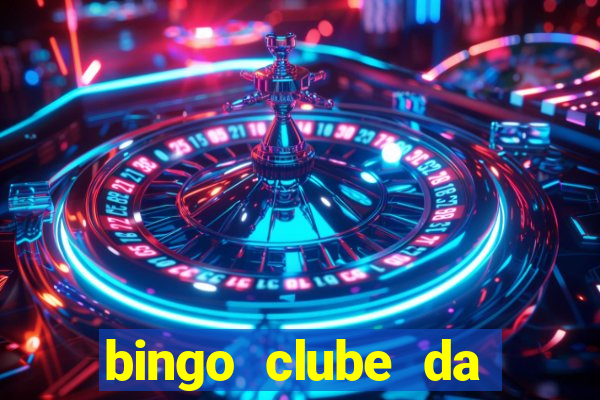 bingo clube da dinheiro de verdade