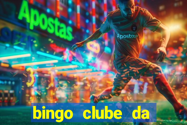 bingo clube da dinheiro de verdade