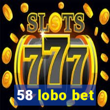 58 lobo bet