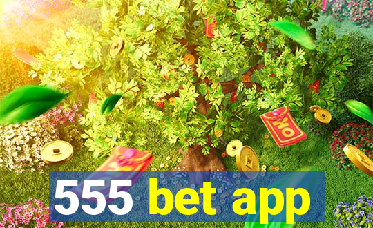 555 bet app