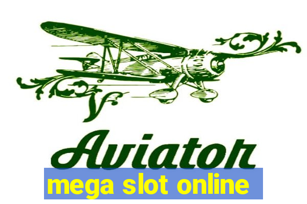 mega slot online