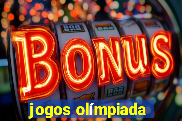 jogos olímpiada