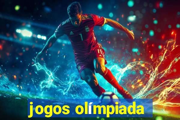 jogos olímpiada