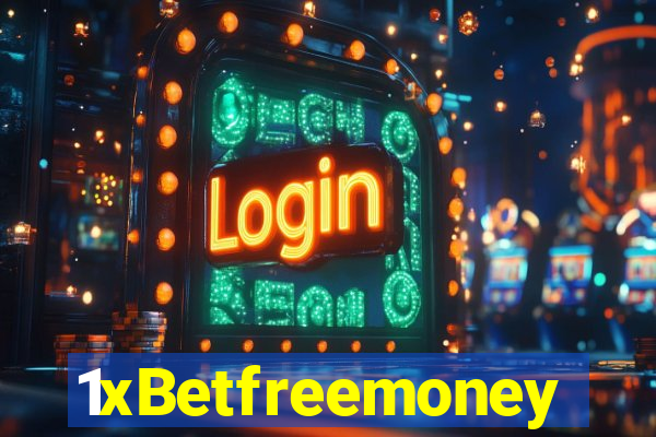 1xBetfreemoney