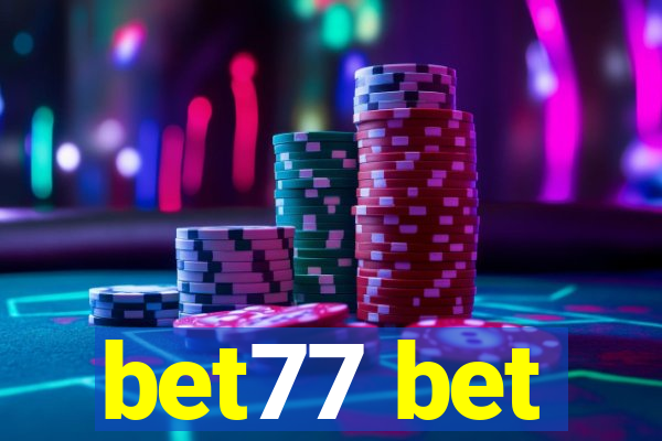 bet77 bet