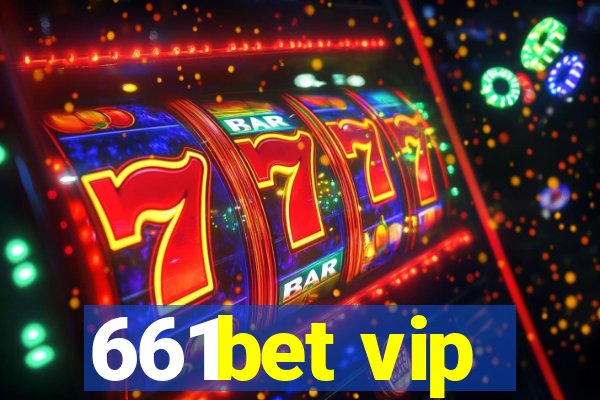 661bet vip