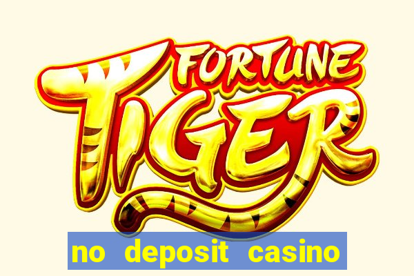 no deposit casino welcome bonus