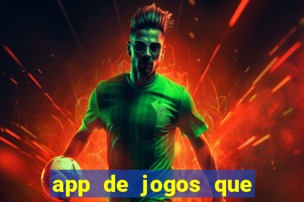 app de jogos que realmente pagam