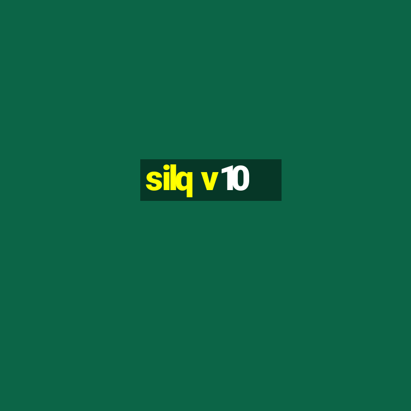 silq v10