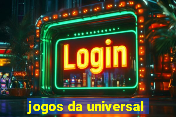 jogos da universal