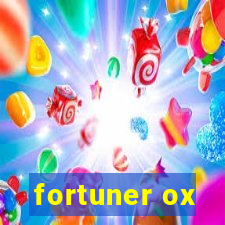 fortuner ox