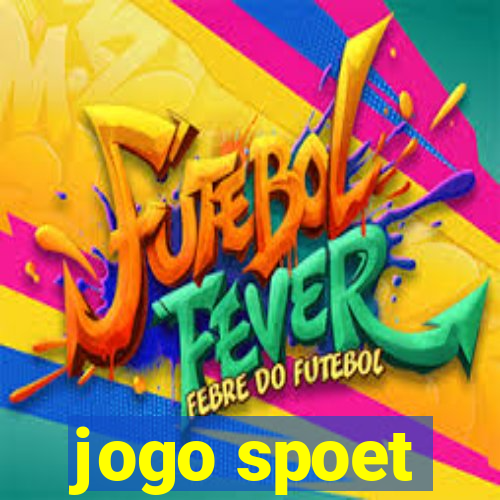 jogo spoet